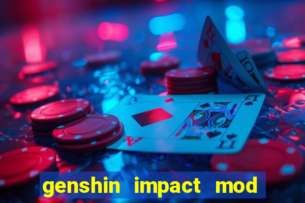 genshin impact mod menu 2024